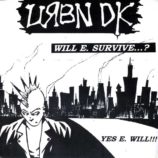 URBN DK – Will E. Survive…? Yes E. Will!!! | MKE Punk